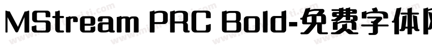 MStream PRC Bold字体转换